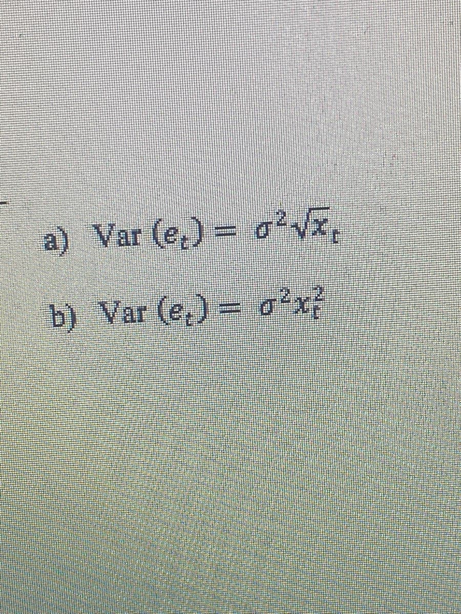 a) Var (e) =
b) Var (e) =
²√x,
²x²
