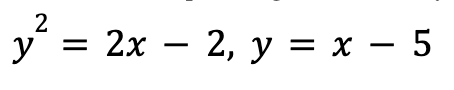 2
y
=
2x − 2, y = x − 5