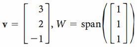 (E)
3
W = span
1
V =
-1
