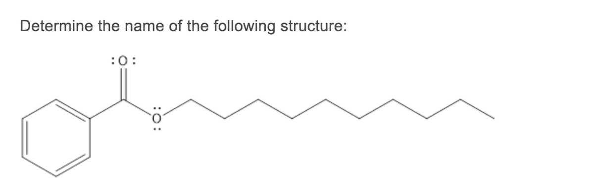 Determine the name of the following structure:
on
:0:
:0:
