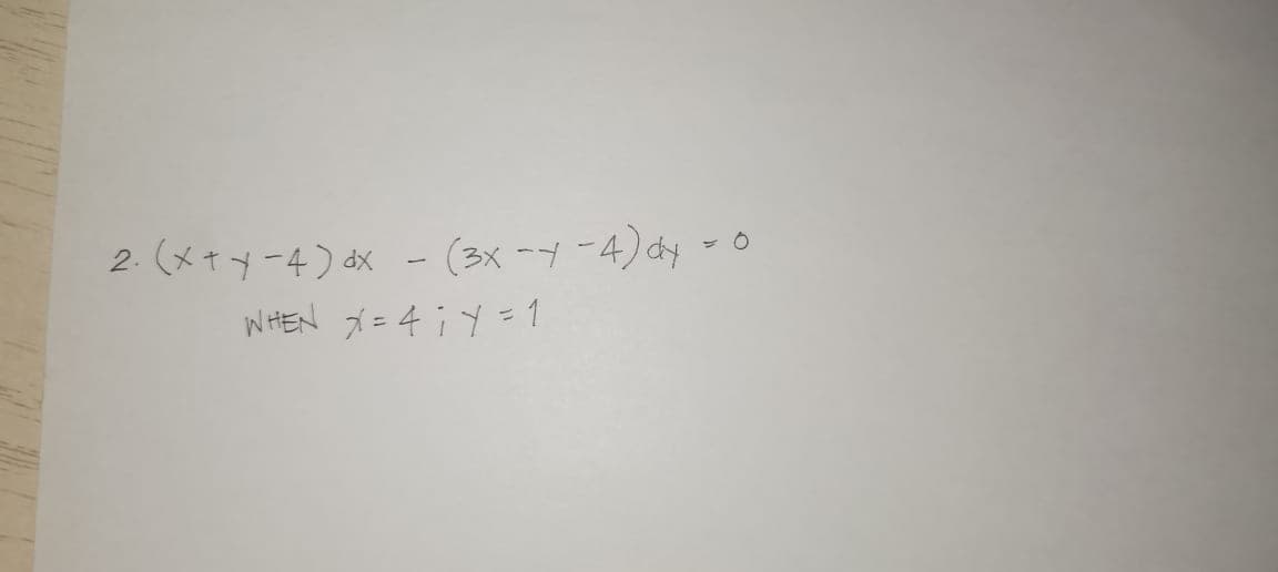 2(メtyー4)x -(3x -プ-4)dy -0
NHEN メ=4iY=1
