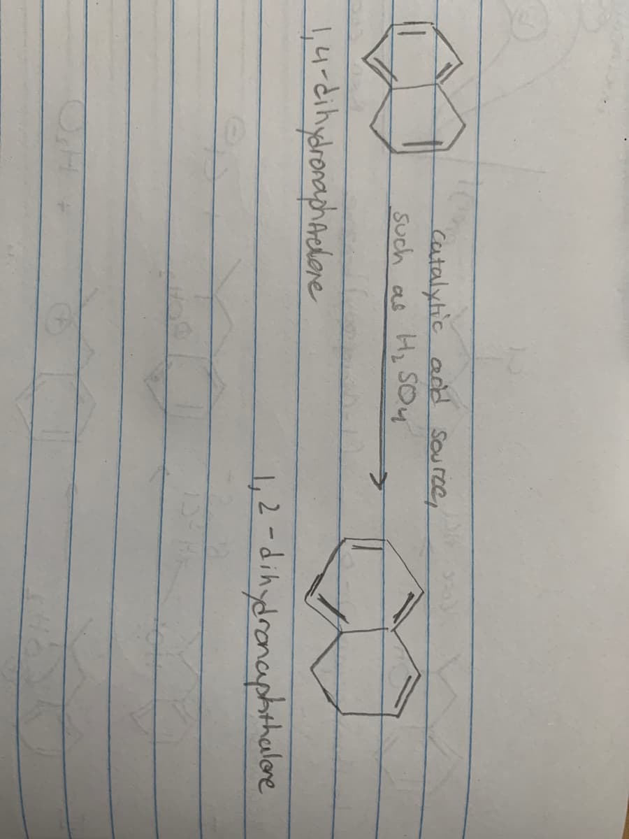 catalytic add Source,
such as
u-dihydronaphacdore
1,2-dinydronaphithalorve
