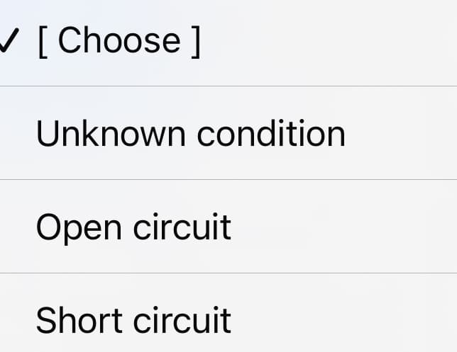 ✓ [Choose ]
Unknown condition
Open circuit
Short circuit