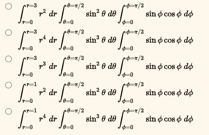 *
r=3
P
r=3
r=0
nr=3
r=1
r=0
np=1
T=0
p²0² 10-0
r dr
•0=x/2
² dr
dr
0=π/2
0=0
0=π/2
0=0
0=π/2
sin²0 de
0=0
sin³0 de
3
0=π/2
you 18-0
dr sin ³0 de sino con do
O=T/2
sin²0 de
=0
•=π/2
sin³0 de
3
$=0
=π/2
$=0
L
=π/2
$=0
=π/2
sin cos o do
ľ
$=0
sin o cos do
sin cos do
sin o cos do