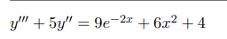 y"" +5y"=9e-2 + 6x² + 4