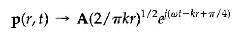 p(r, t) A(2/πkr)¹/2jwt-kr+π/4)