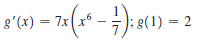 g'(x) = 7x
(*+ - ): «(1) =
= 2
