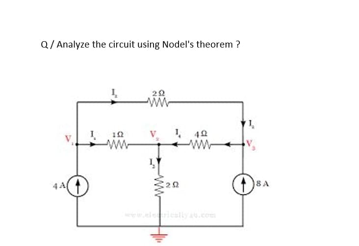 Q/Analyze the circuit using Nodel's theorem ?
Į
202
www
1₂
2
4 A
I
192
www
4
wwwwww
1, 492
www
202
Hl.
0
8 A