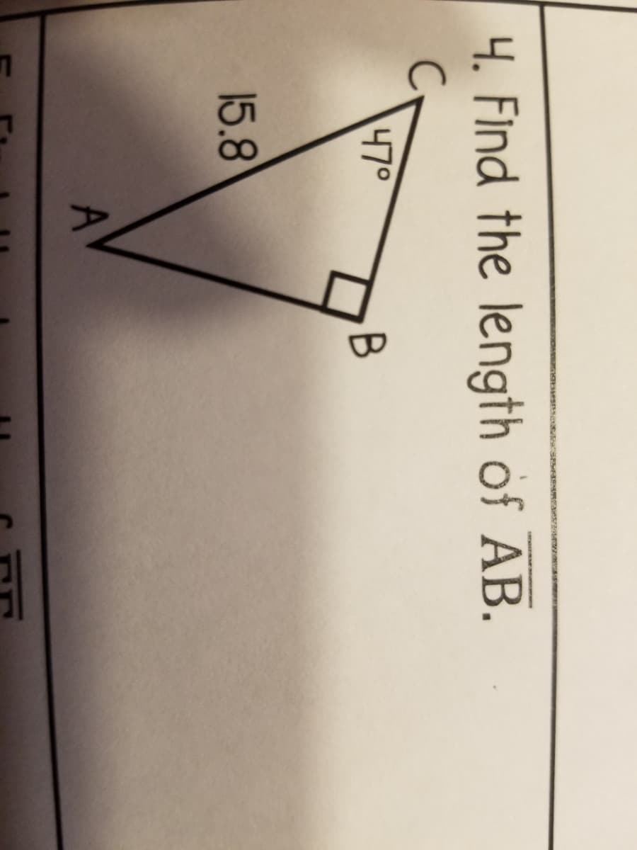 4. Find the length of AB.
47°
15.8
A
