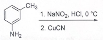 NH2
CH3
1. NaNO2, HCI, 0 °C
2. CuCN