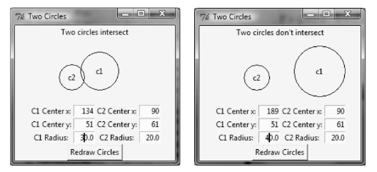 76 Two Circles
76 Two Circles
Two circles intersect
Two circles don't intersect
c1 Center x 134 C2 Center x
ci Center y:
C1 Radius: 3p.0 C2 Radius:
90
a Center x 189 Cc2 Center x:
Ca Center y: 51 c2 Center y:
C1 Radius: 40.0 C2 Radius:
90
51 C2 Center y:
61
61
20.0
20.0
Redraw Circles
Redraw Circles
