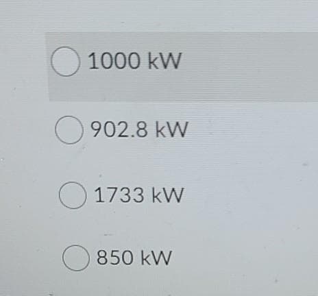 1000 kW
902.8 kW
O 1733 kW
850 kW
