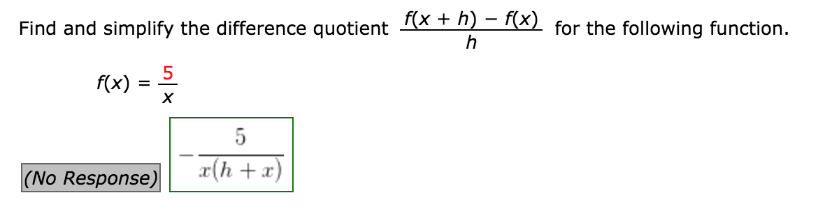 Find and simplify the difference quotient X +n) = 7x) for the following function.
h
f(x)
5
