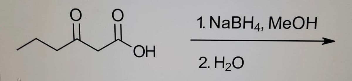 ОН
1. NaBH4, MeOH
2. H₂O