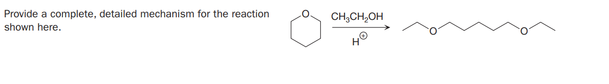 Provide a complete, detailed mechanism for the reaction
CH;CH,OH
shown here.
