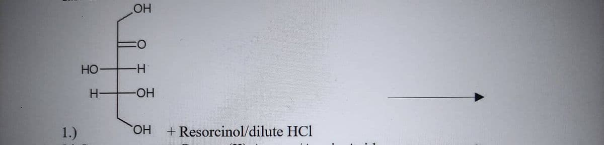 HO
Но-
H-
HO-
1.)
HO,
+ Resorcinol/dilute HCl
