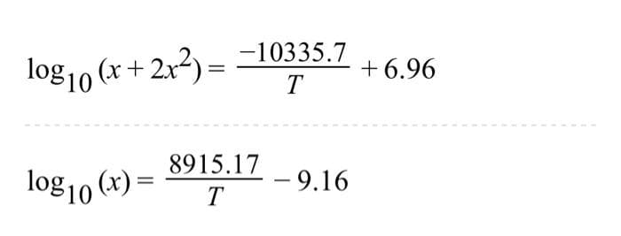 -10335.7
log10 (x + 2x²) =
+ 6.96
T
8915.17
log10 (x) =
– 9.16
%3D
T
