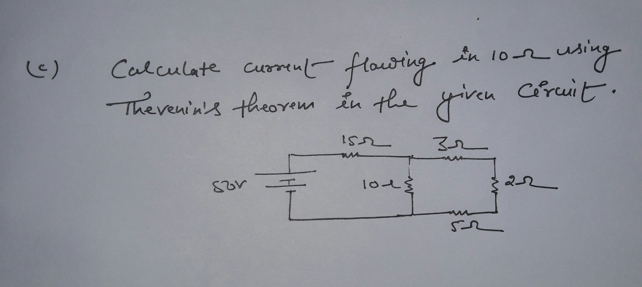 using
Córuit.
In 10-2
flowing
Therenin's theorem in the yiven
Calculate uorenl-
