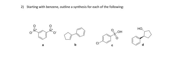 2) Starting with benzene, outline a synthesis for each of the following:
ميه ميه ميه
HO...