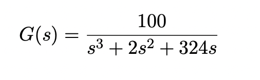 G(s)
100
= s³ + 2s² + 324s