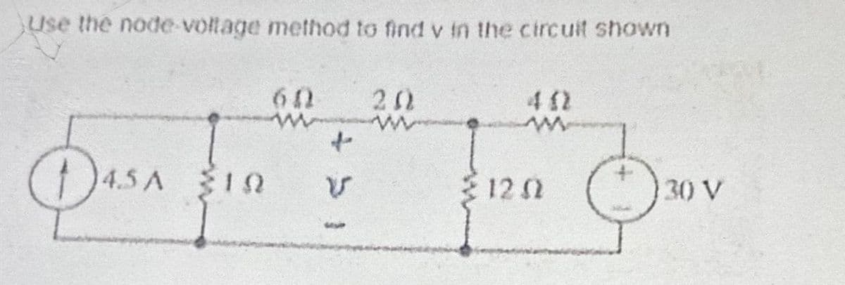Use the node-voltage method to find y in the circuit shown
DASA 10
4.SA
60
M
f
V
20
4 (2
ww
1202
30 V