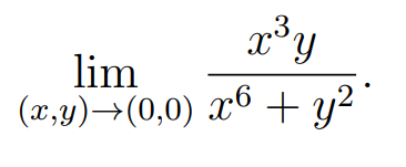 lim
x³y
(x,y)→(0,0) x6 + y²