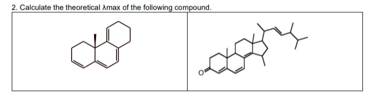 2. Calculate the theoretical Amax of the following compound.
D
