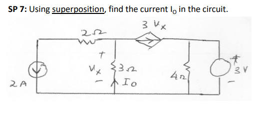 SP 7: Using superposition, find the current lo in the circuit.
3 Vx
ひて
个工
Io
