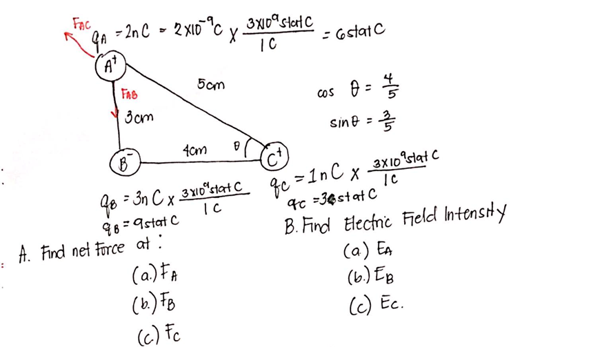 FAC
- 2n C - 2 xIo C y 3x0skertC
2 XID 'C
3XI09 stertC
こGstatC
FAB
5cm
cos 9 =
COS
sine =
4cm
:
gc >1n C x
9c =36stat C
3X10slat C
4o - 3n Cx.
96=9stat C
A. Find net force at:
(a)FA
(b) FB
3 XIo stat C
%3D
B. Find Electnic Field Intensty
(a) EA
(6) EB
(c) Ec.
(c) Fc
