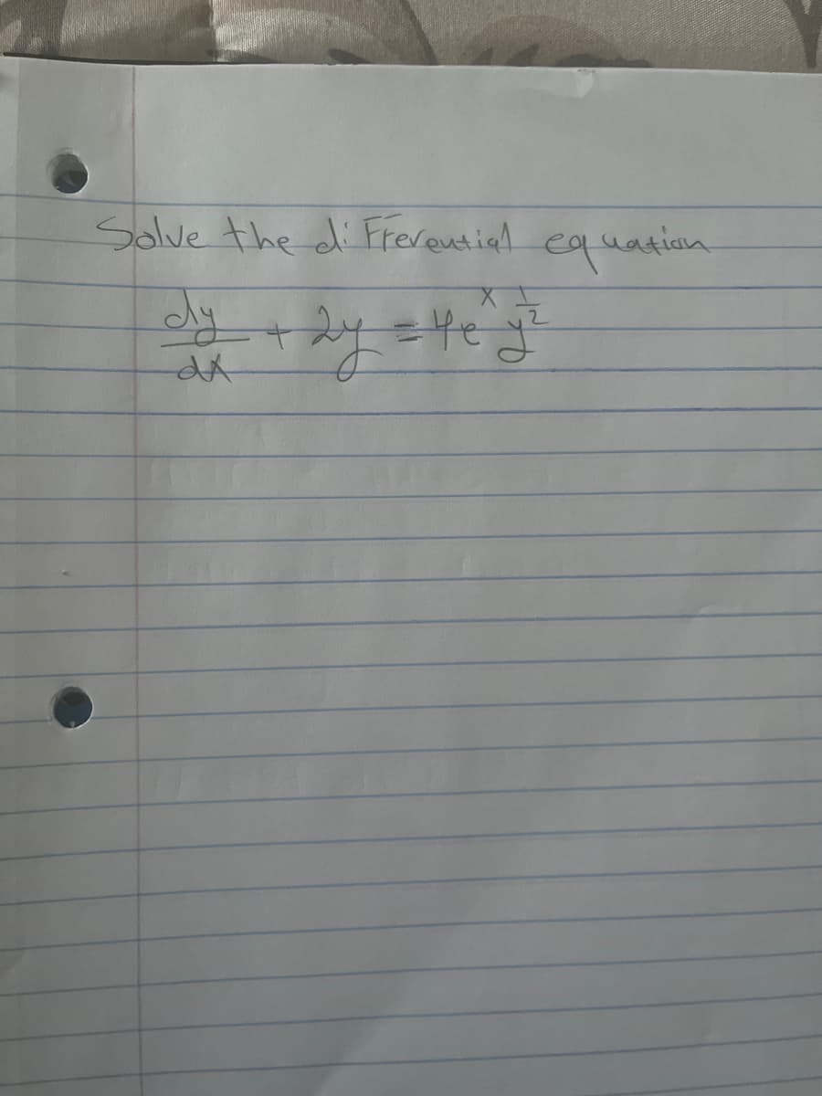 Solve the differential
५
dA
+
cquation
XI
=y