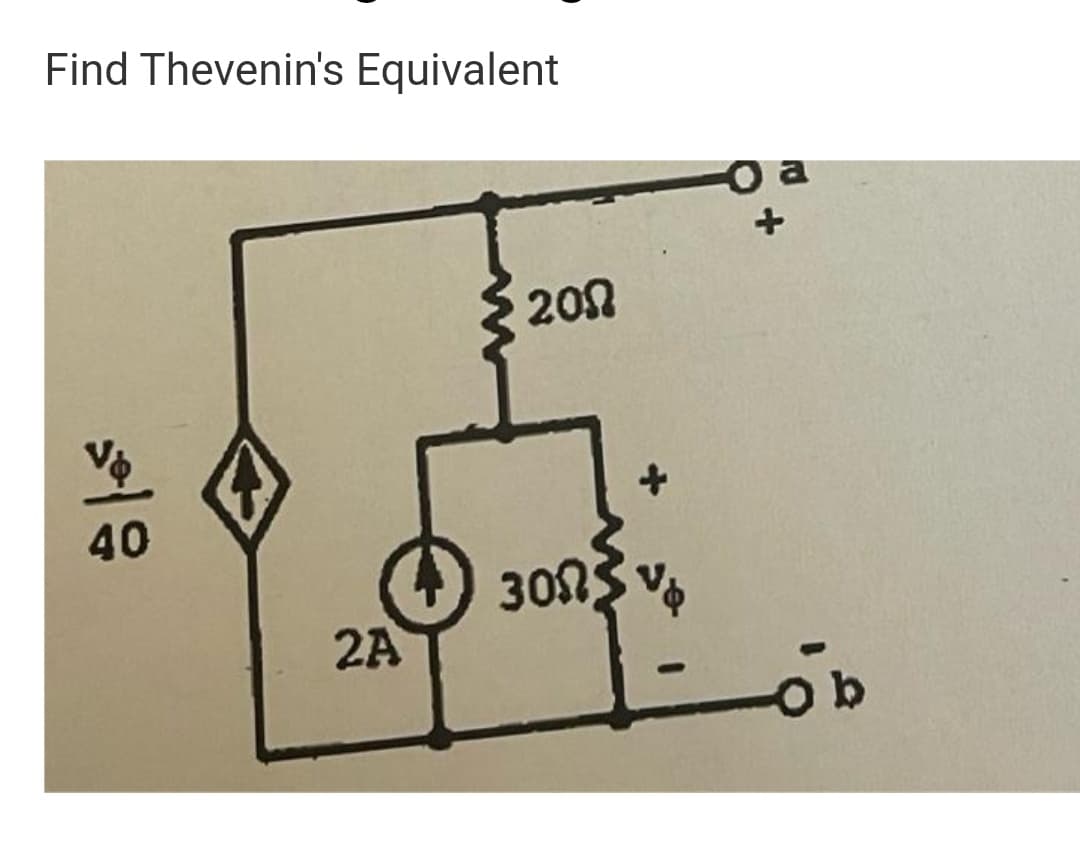Find Thevenin's Equivalent
202
40
302
2A
