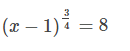 (x – 1)i = 8

