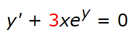 y' + 3xeY = 0
