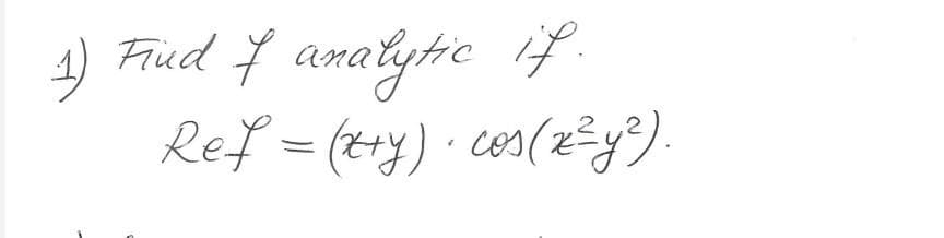Fiud ť anatytie F
Ref = (t+y) · cos(2ży°).
