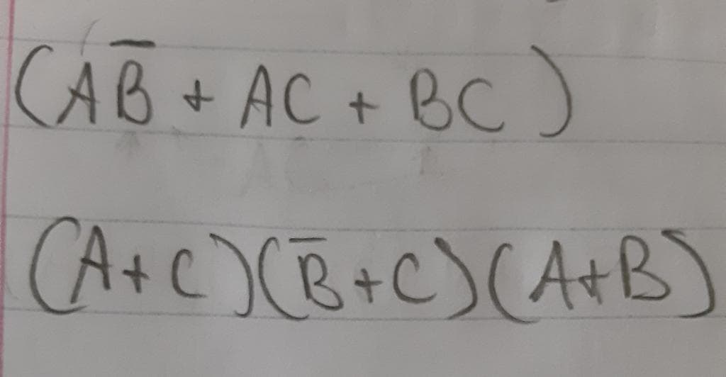 CAB+ AC + BC )
CA+C)(B+C)(A+B)
