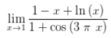1- r + In (x)
lim
41 1+ cos (3a x)
