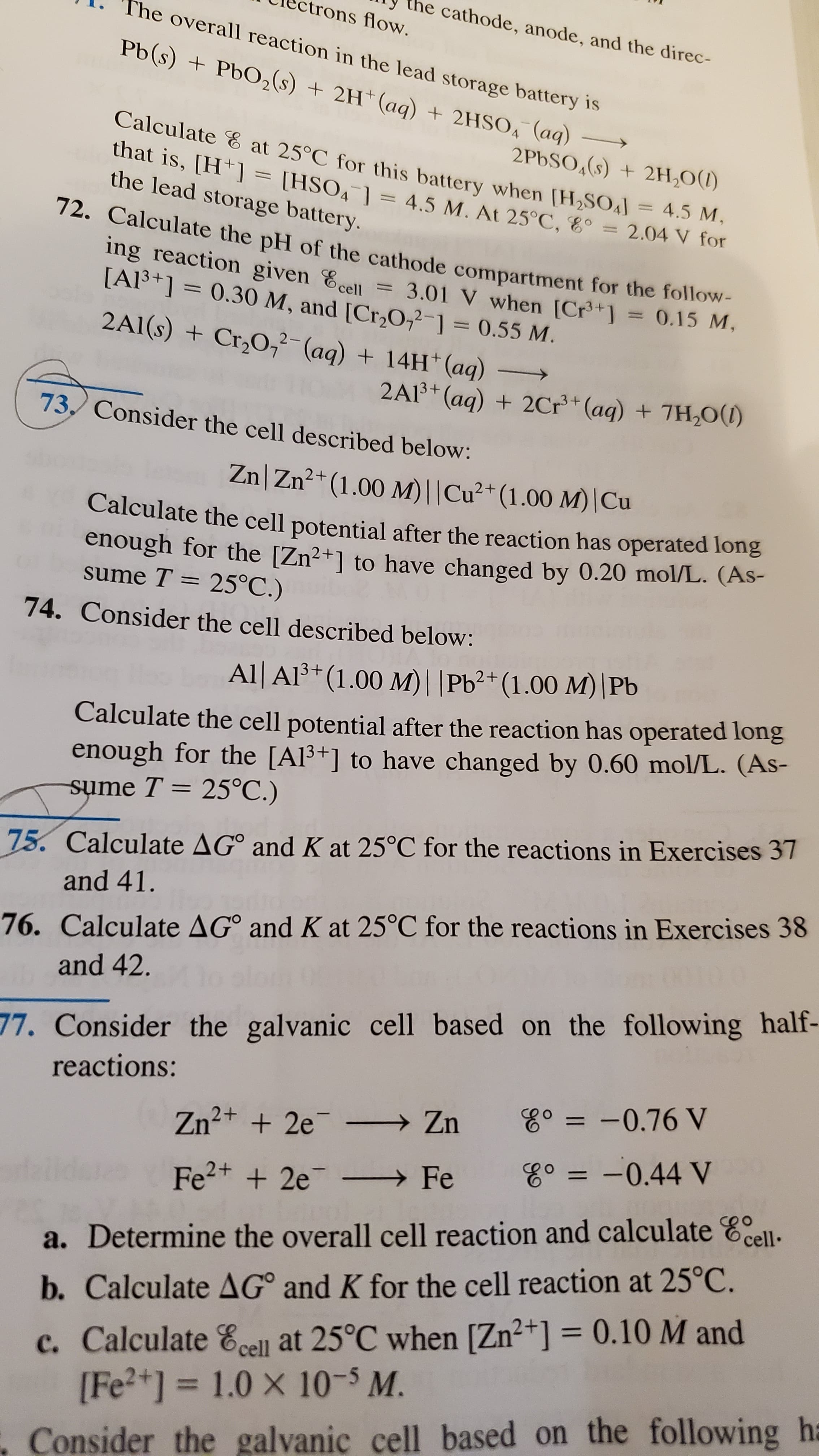 5. Calculate AG° and K at 25°C for the reactions in Exercises 37
and 41.
