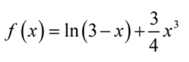 3
ƒ (x) = ln(3− x) + ³2x³
4