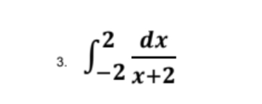 -2 dx
3.
-2 x+2
