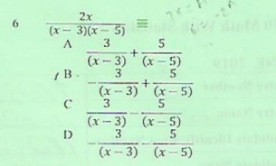 2x
6
(x- 3)(x- 5)
3
5
(x- 3)' (x - 5)
3.
I B.
(x - 3)
(x- 5)
(x-3) (x- 5)
D
(x- 3)
(x- 5)
