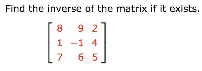 Find the inverse of the matrix if it exists.
1 -1 4
6 5
