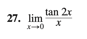 tan 2x
27. lim
x→0
