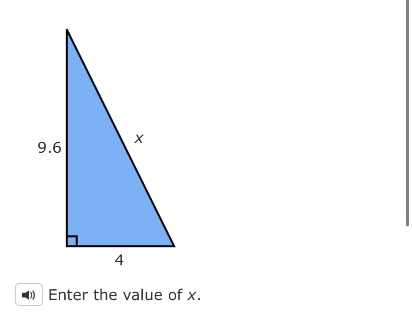 9.6
4
1) Enter the value of x.
