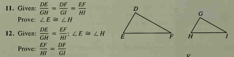 DE
DF
EF
11. Given:
GH
Prove: ZE E LH
GI
HI
DE
12. Given:
GH
EF
; LE = LH
HI
E
H.
EF
Prove:
HI
DF
%3D
GI
