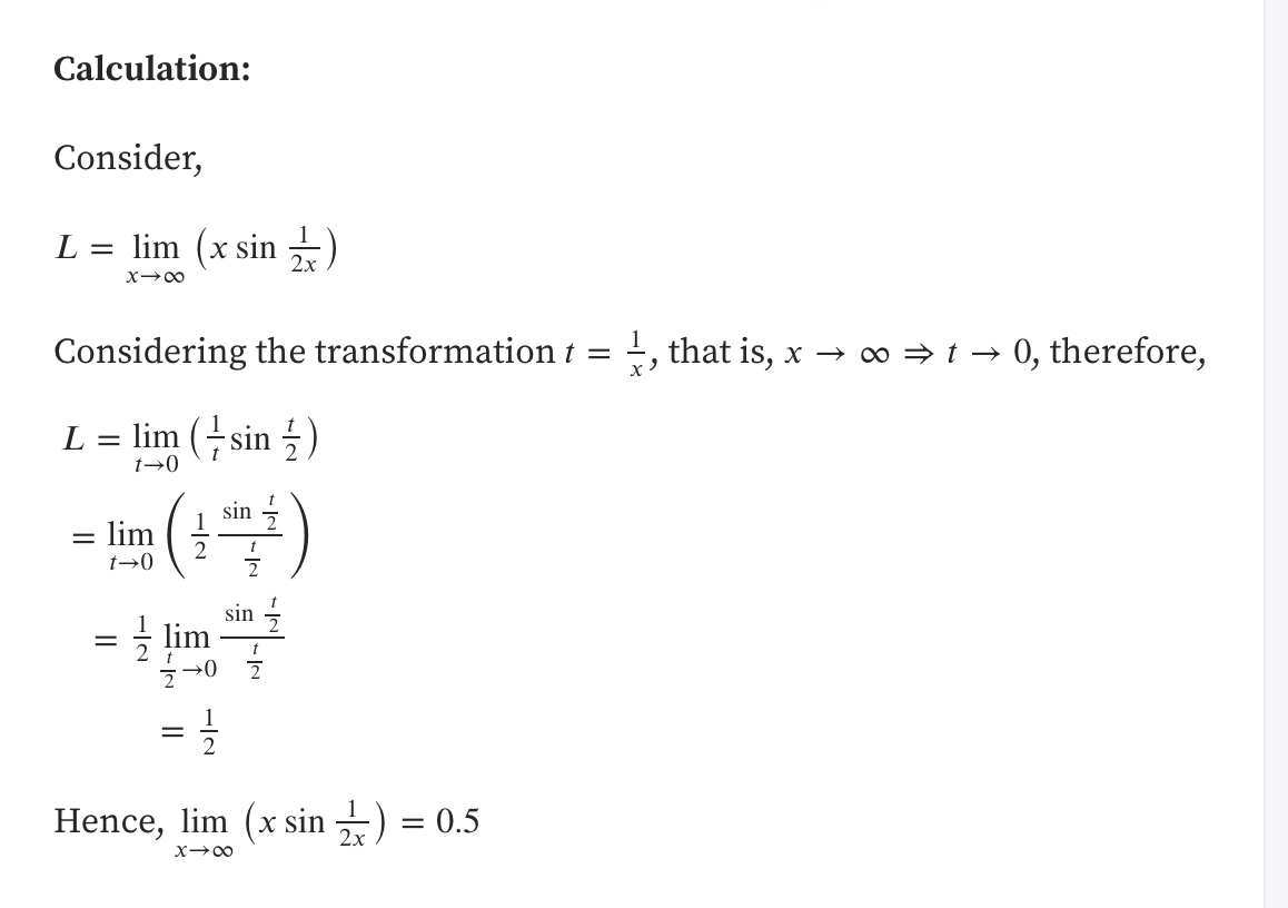 Calculation:
Consider,
lim (x sin
L
2x
х>0
1,that is,
Considering the transformation t =
x cot
0, therefore,
lim sin
L
=
t0
sin
= lim
2
t0
sin
lim
0
2
Hence, lim (x sin
0.5
