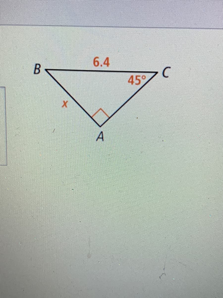 6.4
B
45°
A.
