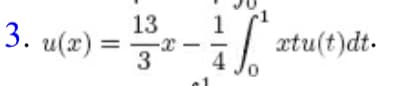 13
3. u(x) =
3
1
i
ætu(t)dt.
4

