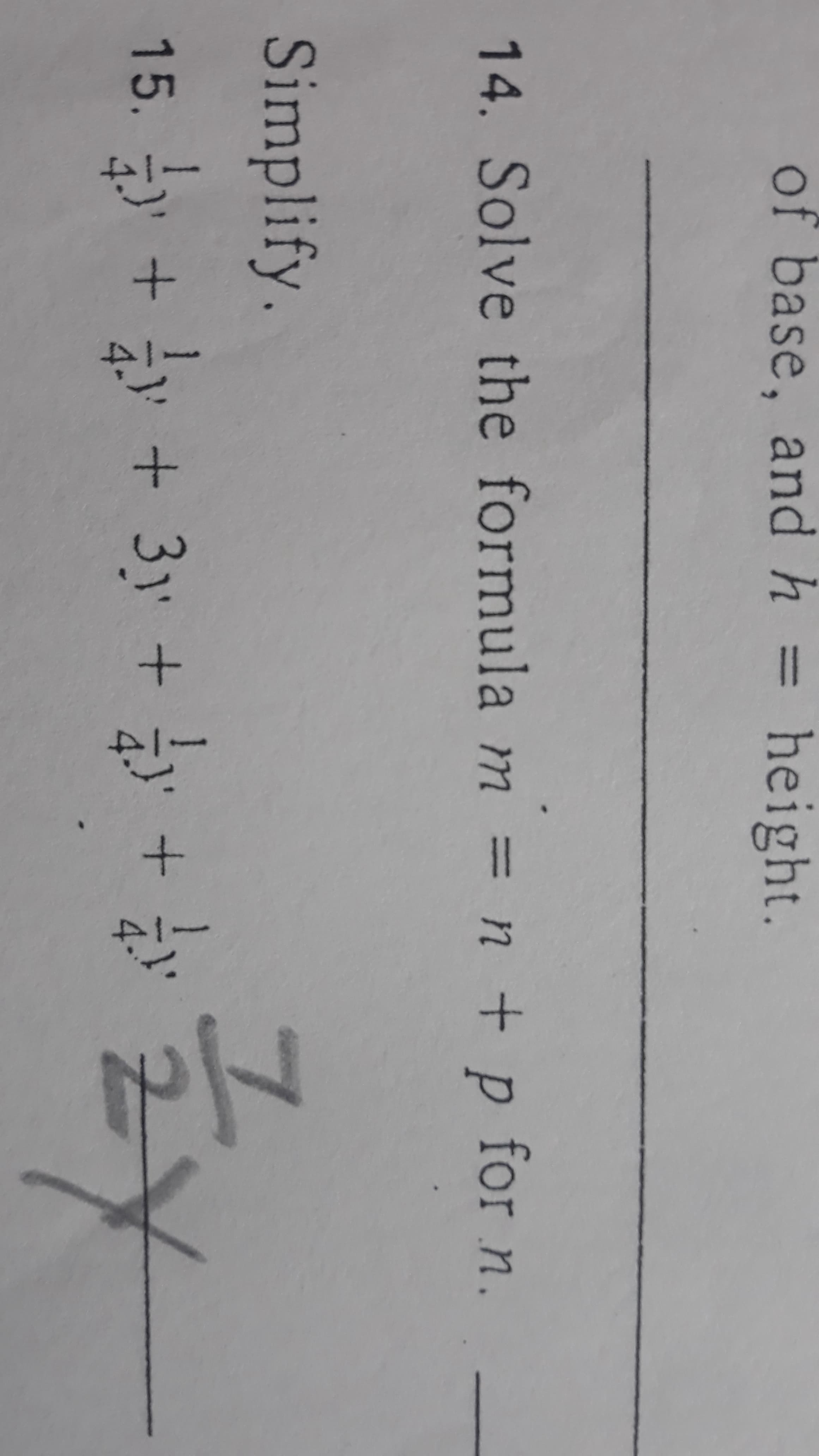 14. Solve the formula m = n + p for n
%3D
