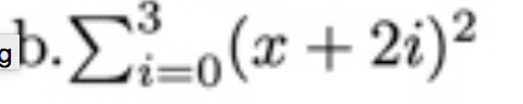 b.Σ=o(x + 2i)2