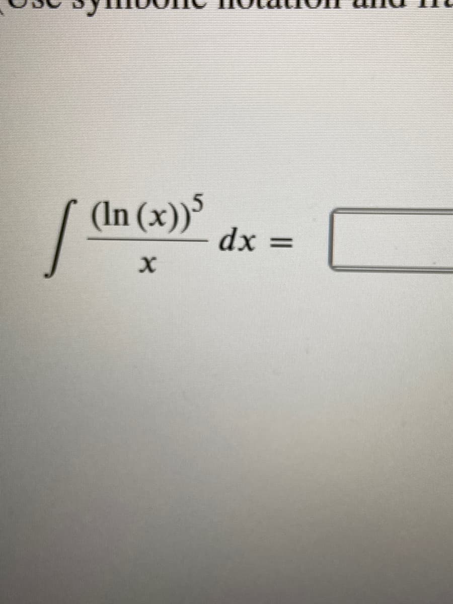 (In (x))
dx =
